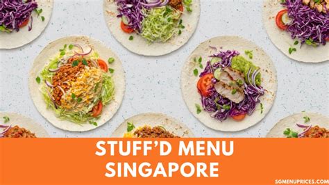 Stuff'd Menu Singapore: An Ultimate Guide to 2023's Best Comfort Dishes