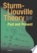 Sturm-Liouville Theory Past and Present 1st Edition Epub