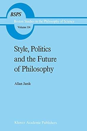 Style, Politics and the Future of Philosophy 1st Edition Kindle Editon