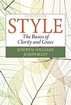 Style the basics of clarity and grace Ebook Doc