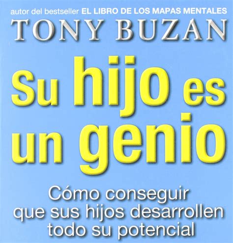 Su Hijo Es Un Genio Como Conseguir Que sus Hijos Desarrollen todo su Potencial Spanish Edition PDF