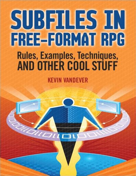 Subfiles in Free-format RPG: Rules, Examples, Techniques, an Ebook PDF