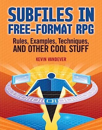 Subfiles in Free-format RPG: Rules, Examples, Techniques, an Ebook PDF