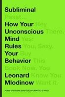 Subliminal Your Unconscious Rules Behavior Reader