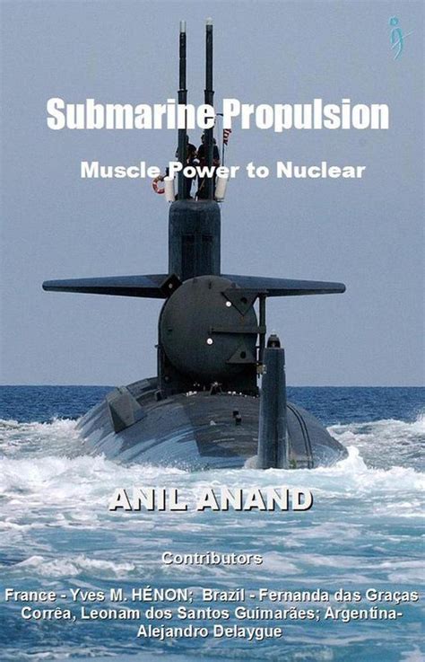 Submarine Propulsion-Muscle Power to Nuclear Reader