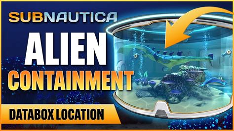 Subnautica Alien Containment: An In-Depth Guide to Managing Alien Specimens