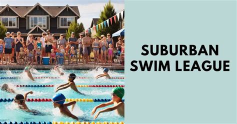 Suburban Swim League Delaware: A Comprehensive Guide for Swimmers and Families