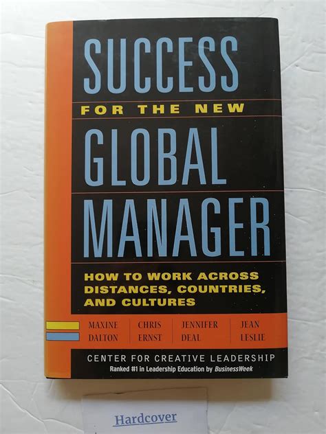 Success for the New Global Manager How to Work Across Distances, Countries, and Cultures Doc