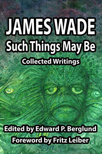 Such Things May Be Collected Writings Reader