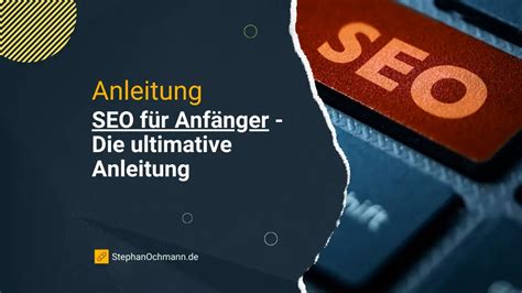 Suchbegriffe für SEO-Erfolg: Die ultimative Anleitung