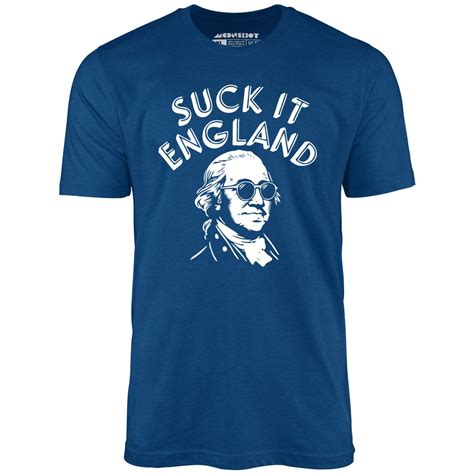 Suck It England T-Shirt: A Symbol of Defiance and Pride