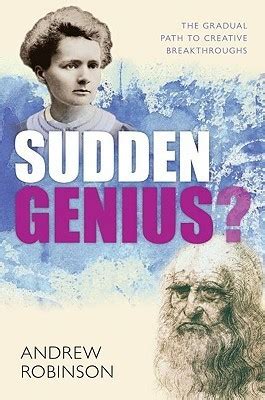 Sudden Genius The Gradual Path to Creative Breakthroughs PDF