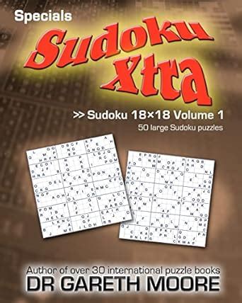 Sudoku 18x18 Volume 1 Sudoku Xtra Specials Kindle Editon