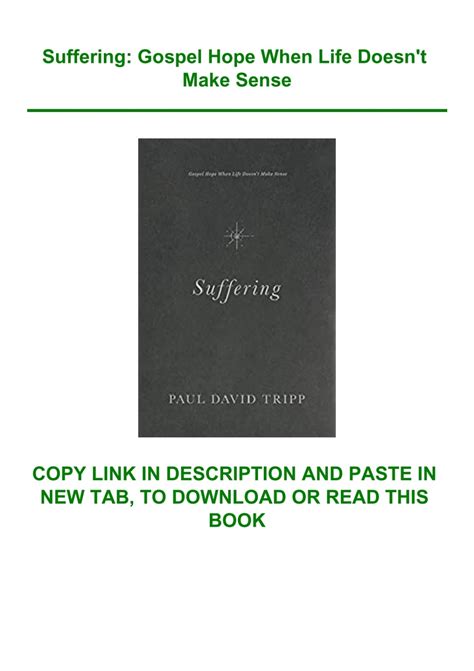 Suffering Gospel Hope When Life Doesn t Make Sense PDF