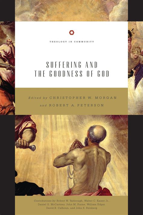 Suffering and the Goodness of God (Theology in Community) Doc