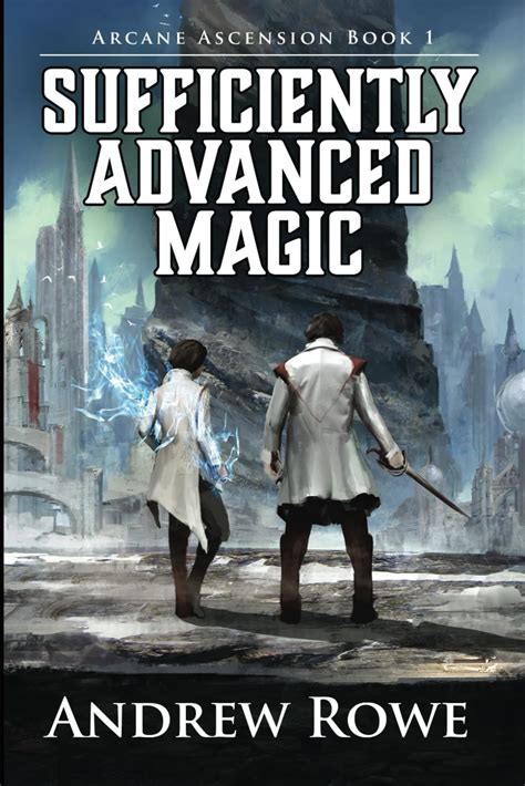 Sufficiently Advanced Magic Arcane Ascension Doc