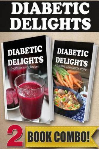 Sugar-Free Italian Recipes and Sugar-Free Slow Cooker Recipes 2 Book Combo Diabetic Delights Reader