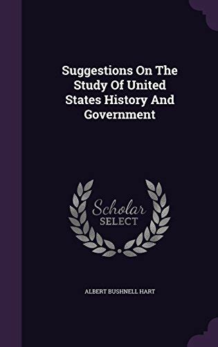 Suggestions on the Study of United States History and Government... Reader