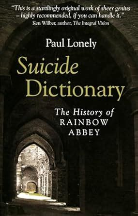 Suicide Dictionary The History of Rainbow Abbey Reader