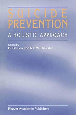 Suicide Prevention A Holistic Approach 1st Edition PDF