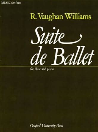 Suite De Ballet: Reduction For Flute And Piano Ebook Epub