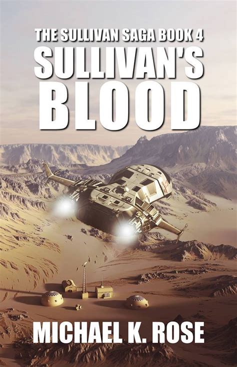 Sullivan s Blood The Sullivan Saga Book 4 Kindle Editon