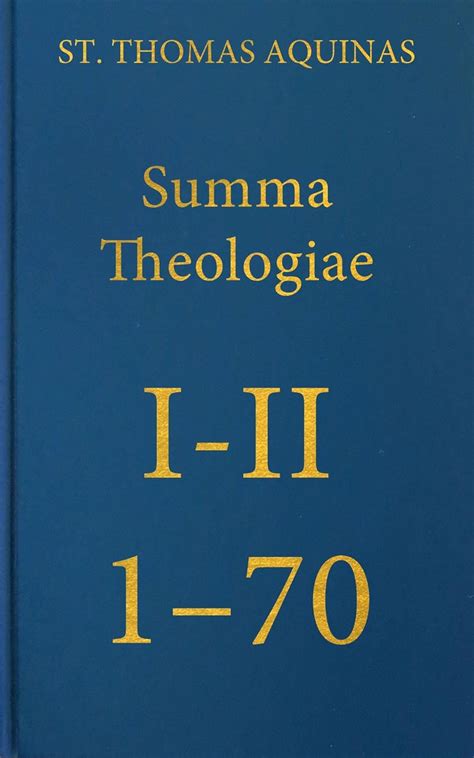 Summa Theologiae I-II 1-70 Reader