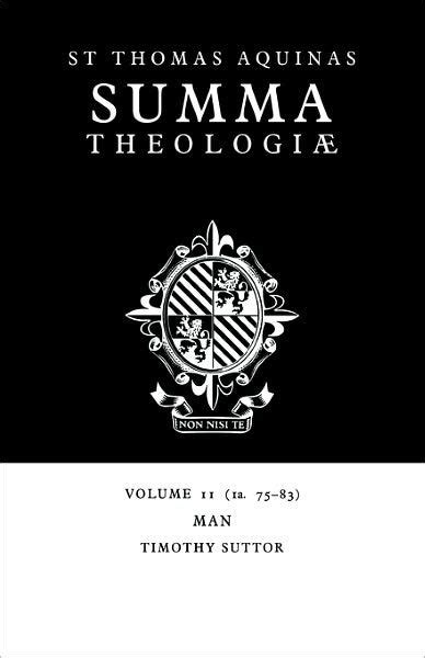 Summa Theologiae Vol 11 ia75-83 Man Reader