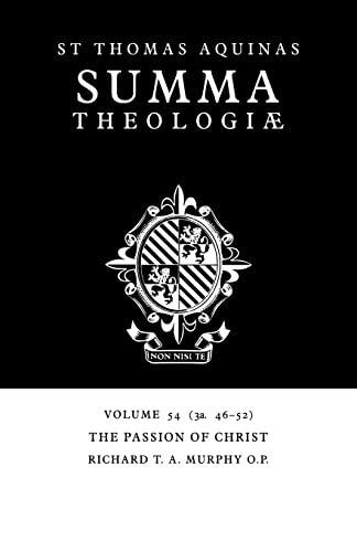 Summa Theologiae Vol 53 3a 38-45 The Life of Christ Doc