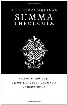 Summa Theologiae Volume 22 Dispositions for Human Acts 1a2ae 49-54 PDF