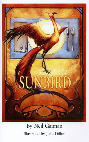 Summary of Sunbird by Neil Gaiman: A Journey of Love, Loss, and the Power of Imagination