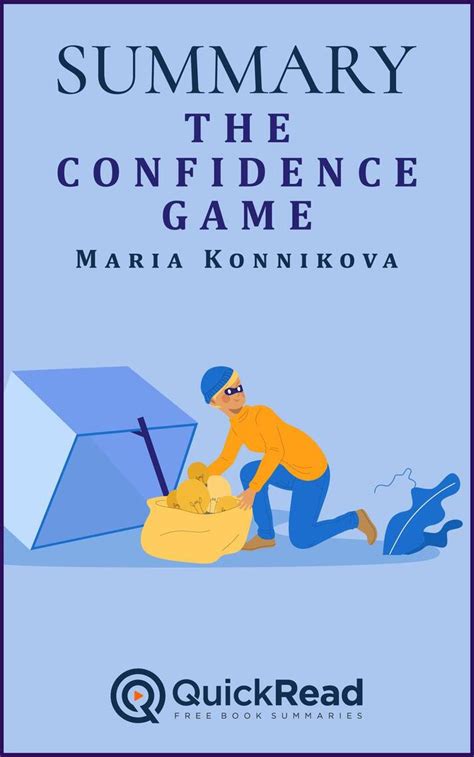 Summary of The Confidence Game by Maria Konnikova  PDF