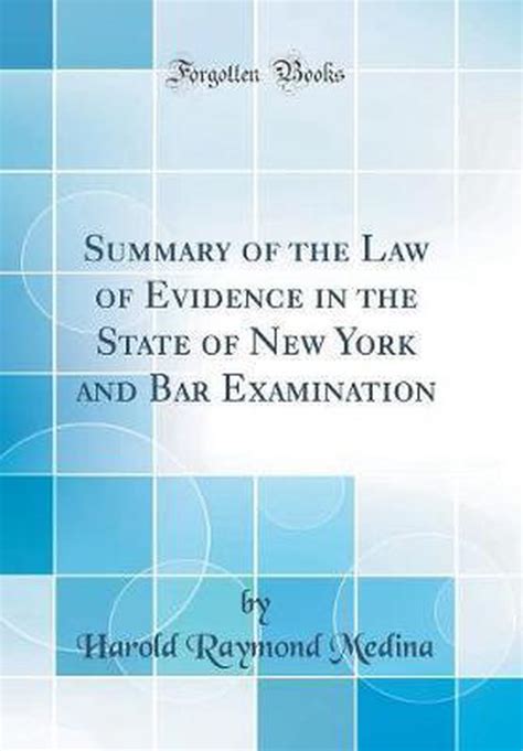 Summary of the Law of Evidence in the State of New York and Bar Examination Questions and Answers Kindle Editon