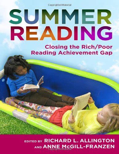 Summer Reading Closing the Rich Poor Reading Achievement Gap Language and Literacy Series Doc