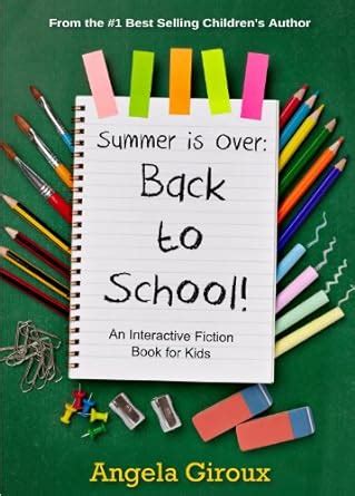 Summer is Over Back to School Kids Interactive Fiction Series