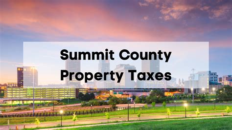 Summit County Property Taxes: A Comprehensive Guide