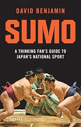 Sumo: A Thinking Fan's Kindle Editon