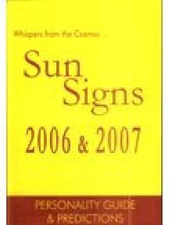 Sun Signs 2006 and 2007 Reader