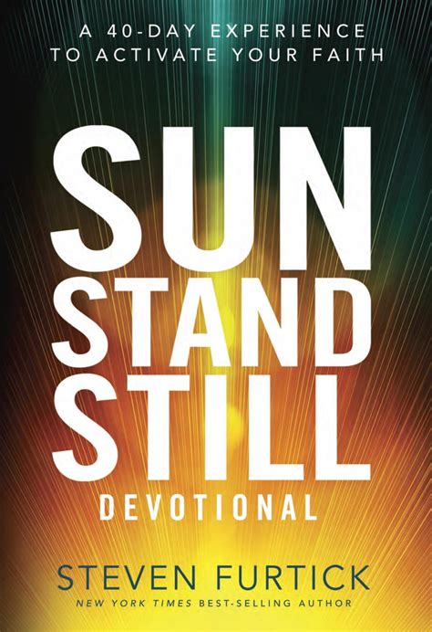 Sun Stand Still Devotional A Forty-Day Experience to Activate Your Faith Reader