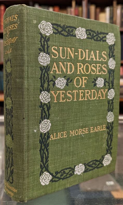 Sun-Dials and Roses of Yesterday Reader