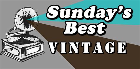 Sunday's Best Vintage: A Definition