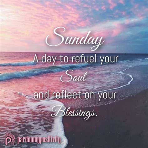 Sunday Photos and Quotes: A Day of Reflection and Inspiration