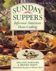 Sunday Suppers Informal American Home Cooking Reader