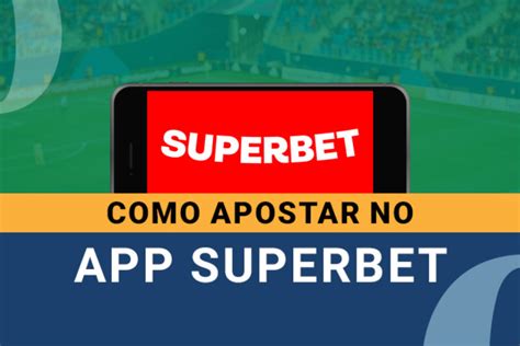 Super Bet App: A Revolução das Apostas Online