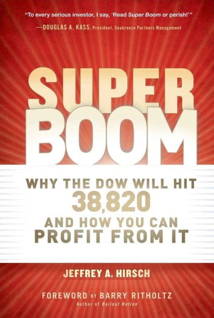 Super Boom Why the Dow Jones Will Hit 38,820 and How You Can Profit From It Doc