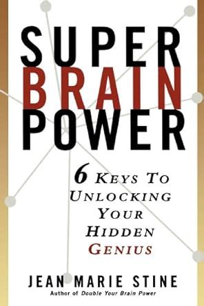 Super Brain Power 6 Keys to Unlocking Your Hidden Genius Epub