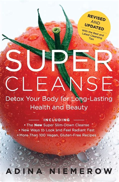 Super Cleanse Revised EditionDetox Your Body for Long-Lasting Health and Beauty Epub