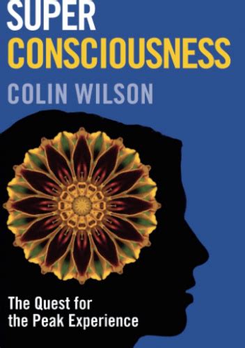 Super Consciousness The Quest for the Peak Experience Epub