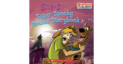 Super Spooky Double Storybook (Scooby-Doo) Reader