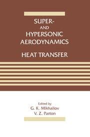 Super and Hypersonic Aerodynamics and Heat Transfer 1st Edition Epub
